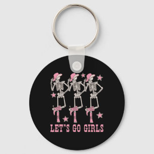 Let's Go Girls Dancing Skeleton Cowgirl Bacheloret Key Ring