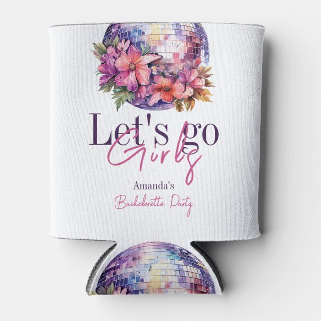 Let's Go Girls Pink Last Disco Bachelorette Party Can Cooler (Front)