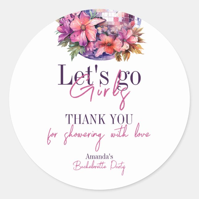 Let's Go Girls Pink Last Disco Bachelorette Party Classic Round Sticker (Front)