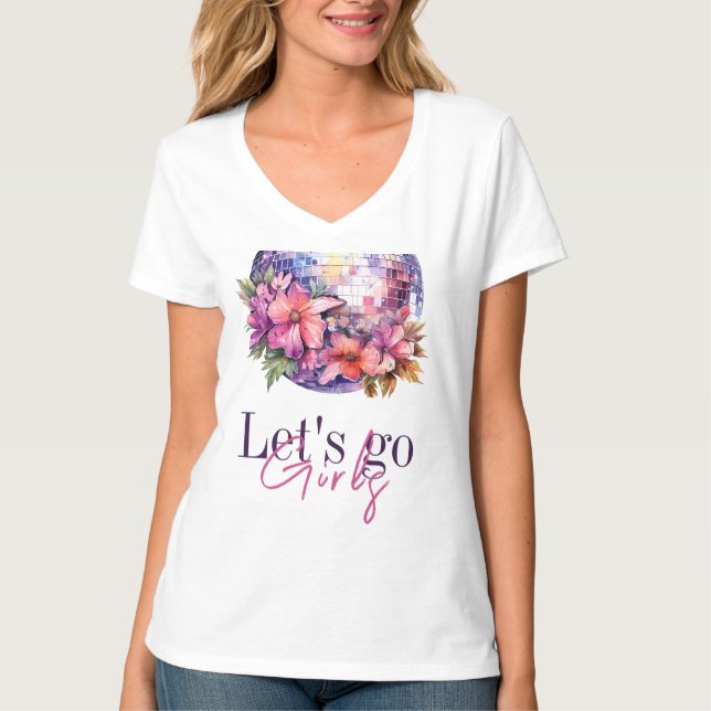 Let's Go Girls Pink Last Disco Bachelorette Party T-Shirt (Front)