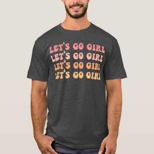 Let's Go Girls Retro Bachelorette Party Bride Brid T-Shirt