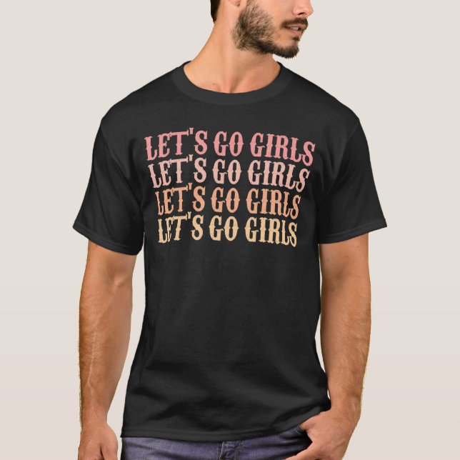 Let's Go Girls Retro Bachelorette Party Bride Brid T-Shirt (Front)