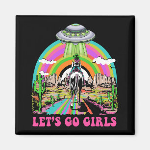 Let's Go Girls Retro Space Desert Cowgirl Bachelor Magnet