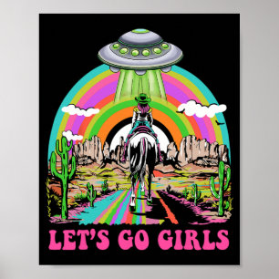 Let's Go Girls Retro Space Desert Cowgirl Bachelor Poster