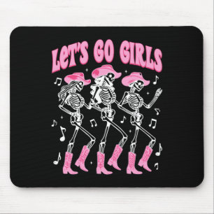 Let's Go Girls Skeleton Cowgirls Dancing Disco Byc Mouse Pad