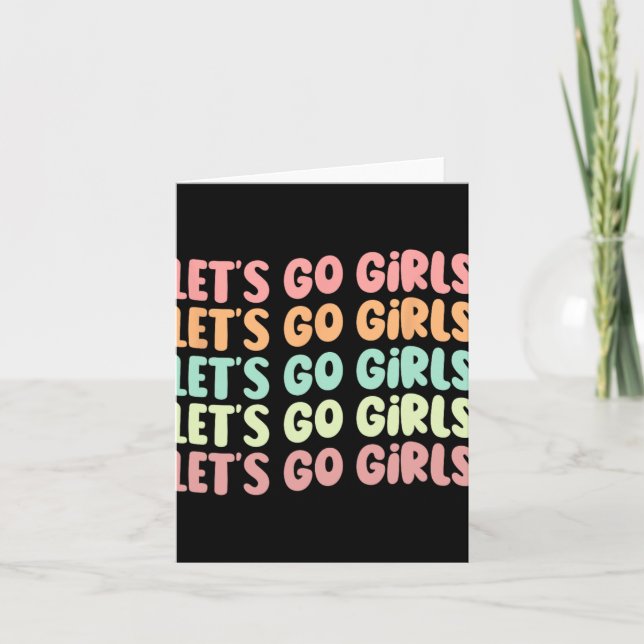 Let's Go Girls Women Bachelorette Party Bride Wedd Card (Front)