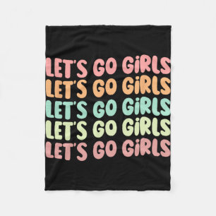 Let's Go Girls Women Bachelorette Party Bride Wedd Fleece Blanket