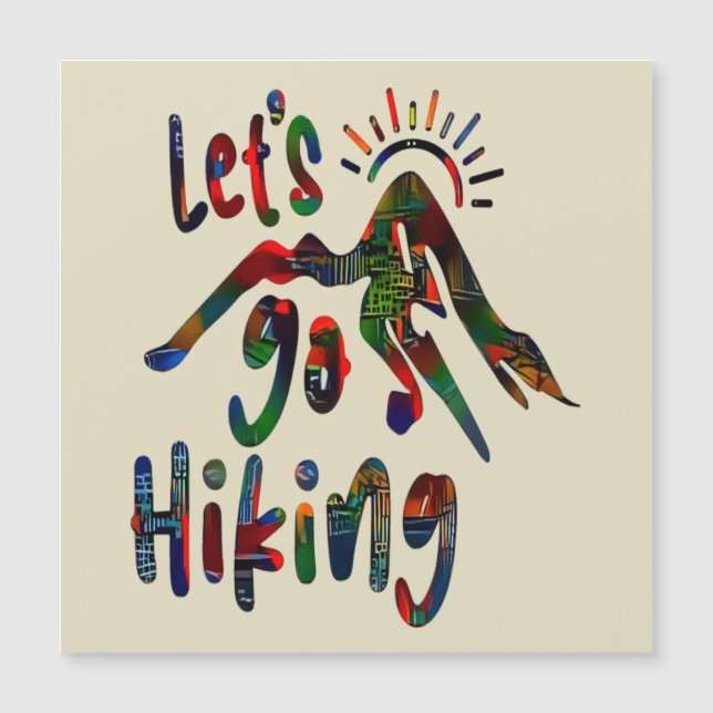 Let's Go Hiking, Funny Hiking quote Magnetic Invit Magnetic Invitation (Front)