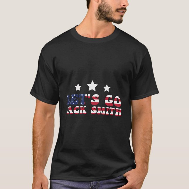 Let'S Go Jack Smith T-Shirt (Front)