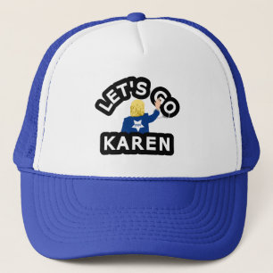 LET'S GO KAREN TRUCKER HAT