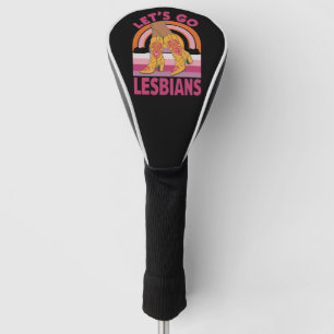 Let's Go Lesbians LGBTQ Pride Month Cowgirl Golf Head Cover