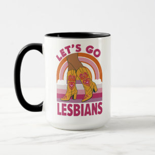 Let's Go Lesbians LGBTQ Pride Month Cowgirl Mug