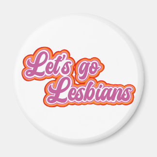 Let's Go Lesbians Magnet (Urban Retro Font)
