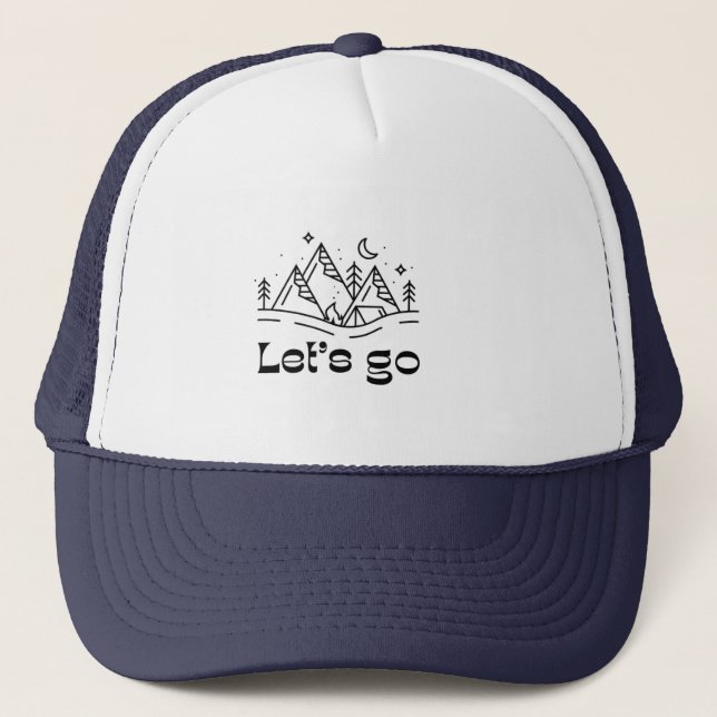 Let's Go Mountain Hat | Adventure Trucker Cap | (Front)