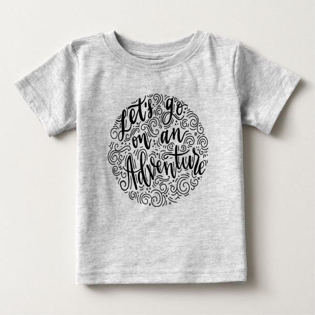 Let's go on an Adventure Baby T-Shirt (Front)
