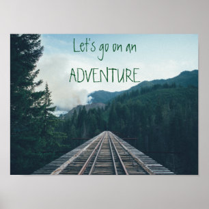 Let's go on an Adventure Motivational Poster