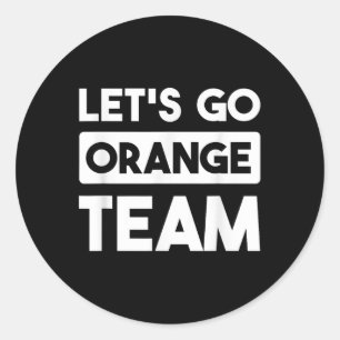 Lets Go Orange Team War Game Competition Summer Ca Classic Round Sticker