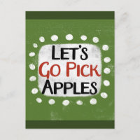 Let's Go Pick Apples Postcard