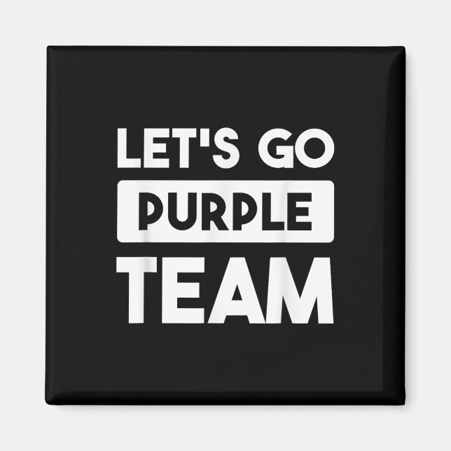 Lets Go Purple Team War Game Competition Summer Ca Magnet (Front)