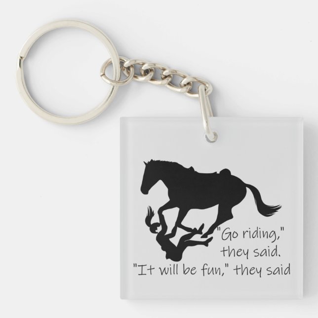 Let's Go Riding Horses Funny Quote Key Ring (Front)