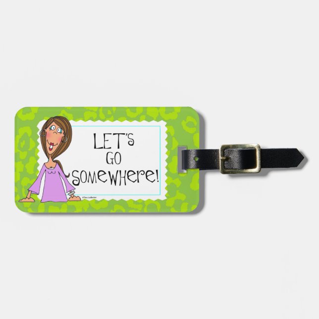 Let's Go Somewhere Luggage Tag (Front Horizontal)