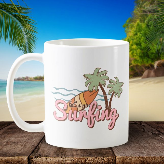 Let's Go Surfing Summer Surf Board Coffee Mug (Creator Uploaded)
