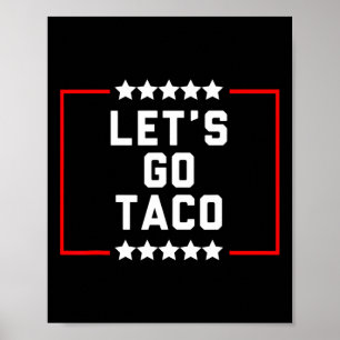 Let's Go Taco 16 Poster