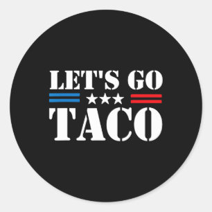 Let's Go Taco 25 Classic Round Sticker