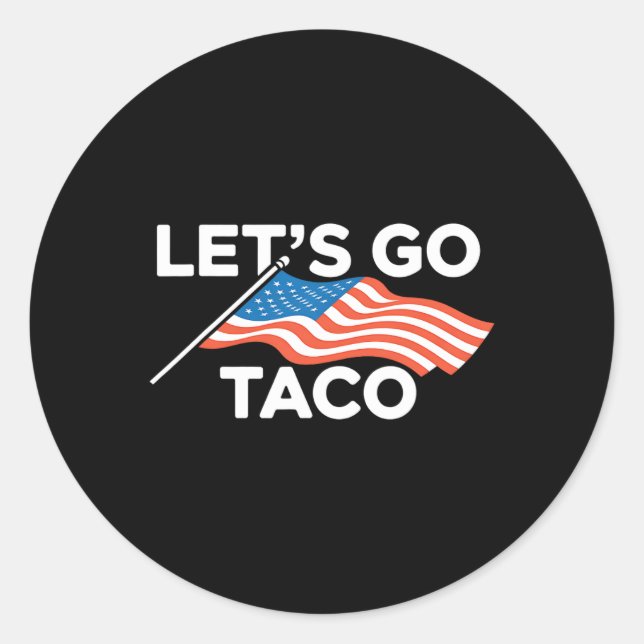 Let's Go Taco 27  Classic Round Sticker (Front)