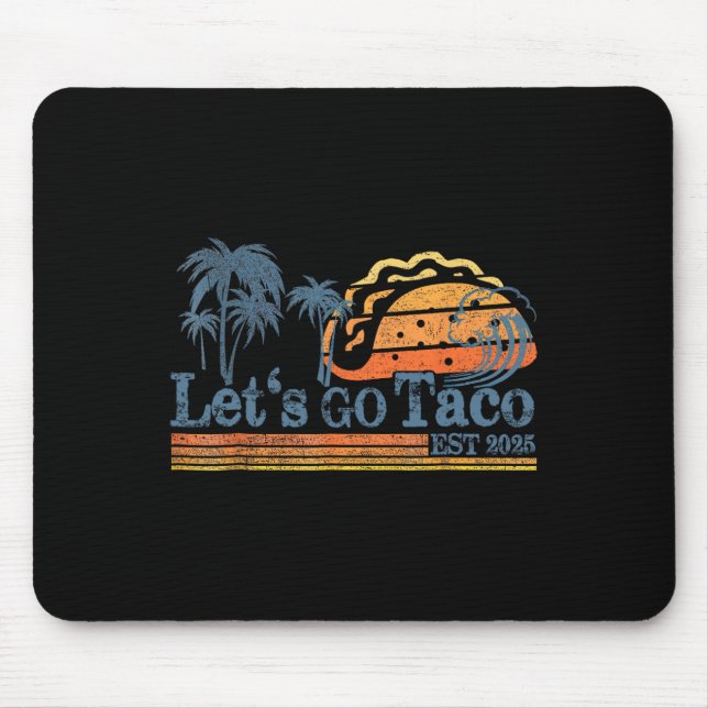 Let's Go Taco 36  Mouse Pad (Front)