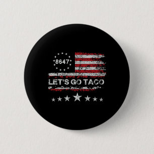 Let's Go Taco 8647 Us Flag 86 47 Men Women 2 6 Cm Round Badge