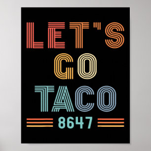 Let's Go Taco 8647 Us Flag 86 47 Men Women 7 Poster