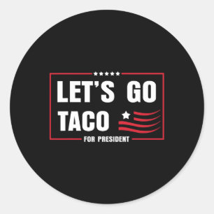 Let's Go Taco 8647 Us Flag 86 47 Men Women 8  Classic Round Sticker