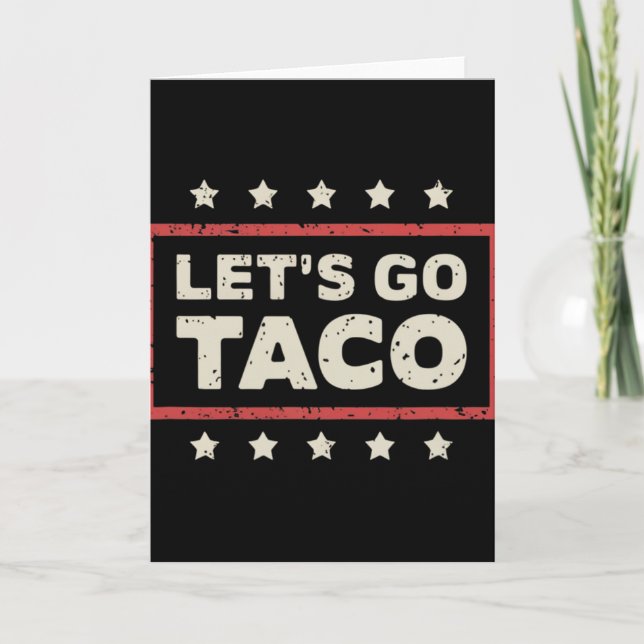 Let's Go Taco  Card (Front)