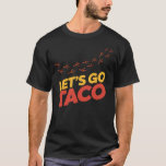 Let's Go TACO Chicken Footprints T-Shirt<br><div class="desc">If you're a progressive activist who appreciates clever political satire and subtle anti-Trump messaging, this "Let's Go TACO" design speaks directly to your resistance spirit. You understand the hidden meaning behind the acronym and enjoy expressing your political views through witty, coded humour that flies under the radar. Perfect for Democrats...</div>