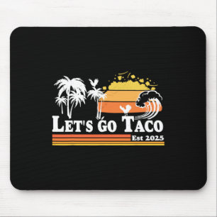 Let's Go Taco Est 2025 Retro Chickens Out T.a.c.o Mouse Pad