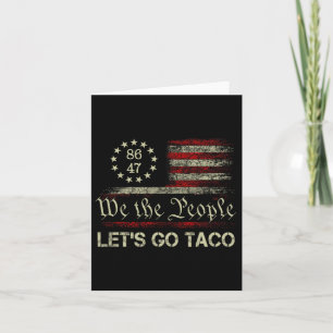 Let's Go Taco Funny Parody Meme 4  Card