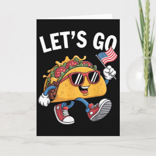 Let's Go Taco Funny Trump Always Chickens Out _13  Card