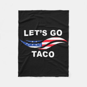 Let's Go Taco Funny Trump Always Chickens Out 24  Fleece Blanket