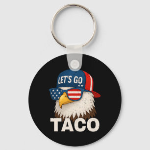 Let's Go Taco Funny Trump Always Chickens Out 32  Key Ring