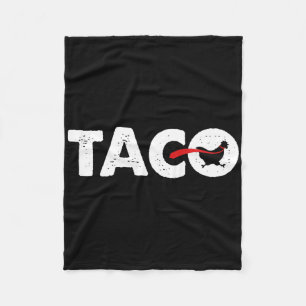 Let's Go Taco Funny Trump Always Chickens Out 49 Fleece Blanket