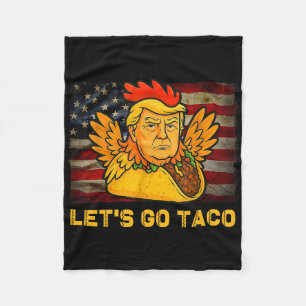 Let's Go Taco Funny Trump Always Chickens Out 5  Fleece Blanket