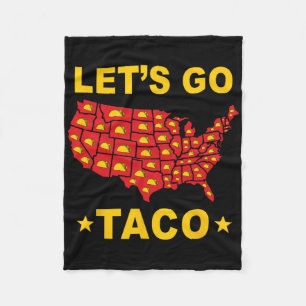 Let's Go Taco Funny Trump Always Chickens Out &#; Fleece Blanket