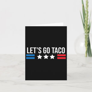 Let's Go Taco Funny Usa Us Vintage Flag Card