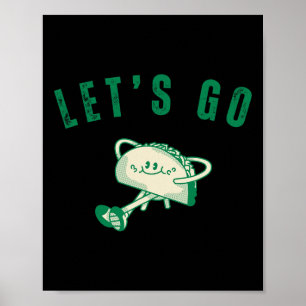 Let's Go Taco Funny Vintage Nostalgia Let's Go Tac Poster