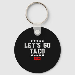 Let's Go Taco &#   Key Ring