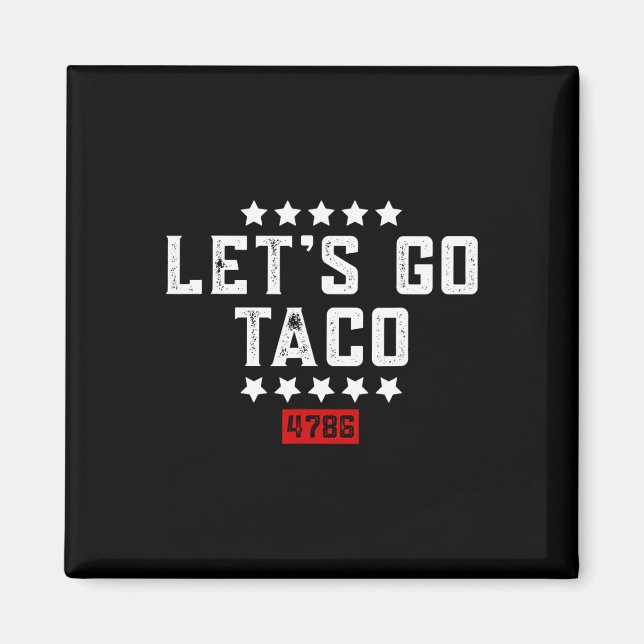 Let's Go Taco &#   Magnet (Front)