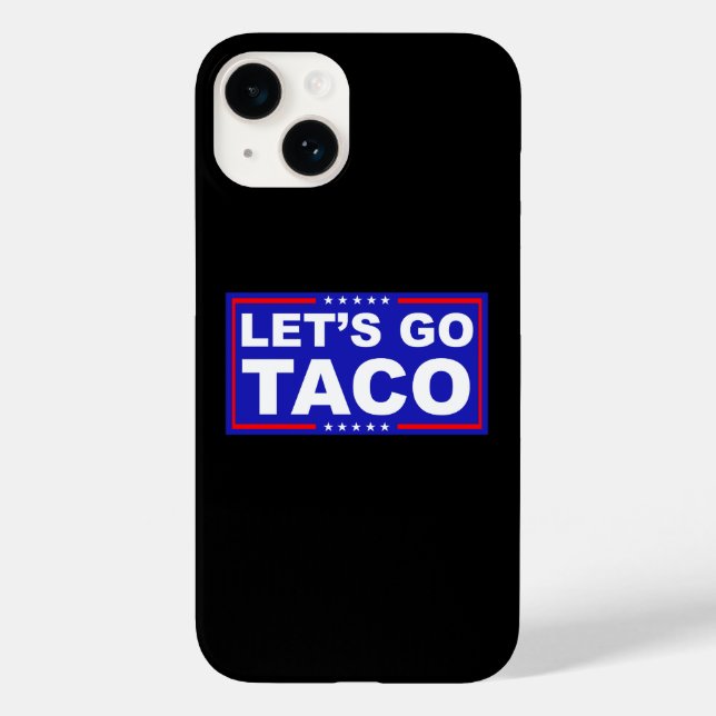 Let's Go Taco Political Humour Case-Mate iPhone Case (Back)