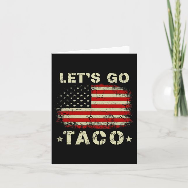 Let's Go Taco Shirt Funny Let's Go Taco  Card (Front)