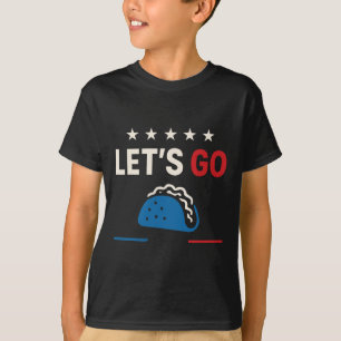 Let's Go Taco Shirt Let's Go Taco 14